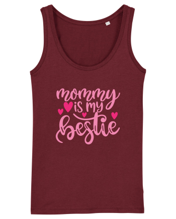 Mommy Is My Bestie Burgundy