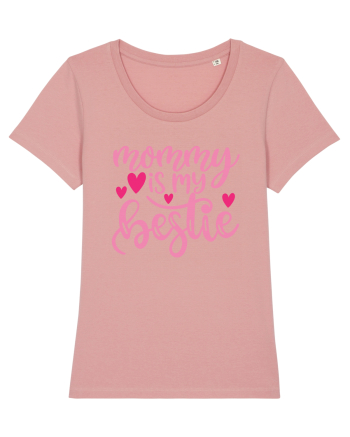 Mommy Is My Bestie Canyon Pink