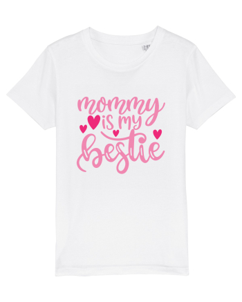 Mommy Is My Bestie White