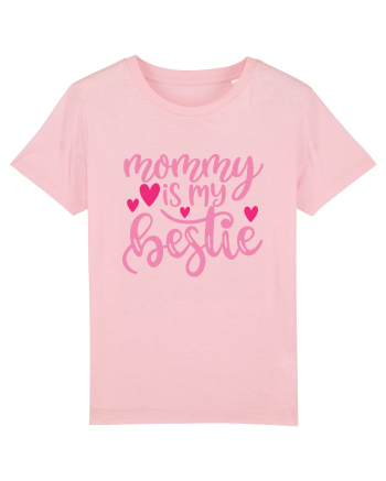 Mommy Is My Bestie Cotton Pink