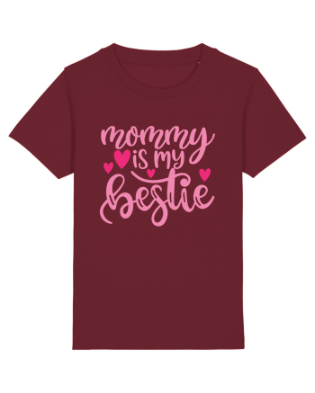 Mommy Is My Bestie Burgundy