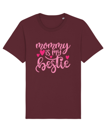 Mommy Is My Bestie Burgundy