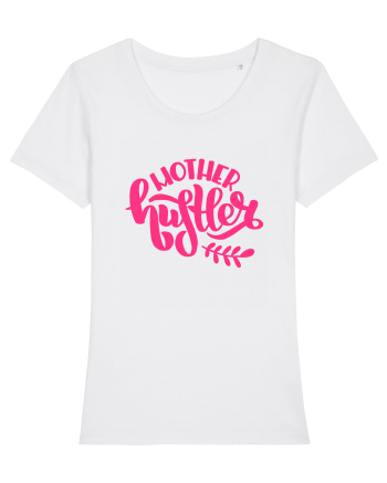 Mother Hustler White