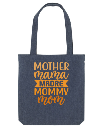 Mother Mama Madre Mommy Mom Midnight Blue