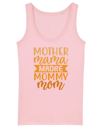 Mother Mama Madre Mommy Mom Cotton Pink
