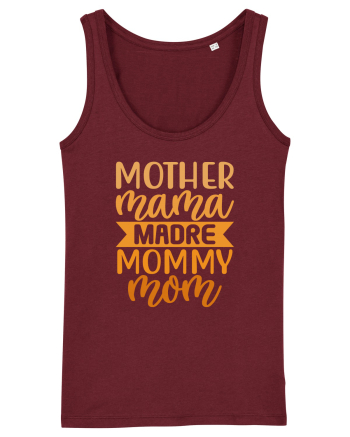Mother Mama Madre Mommy Mom Burgundy