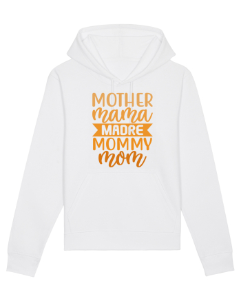 Mother Mama Madre Mommy Mom White