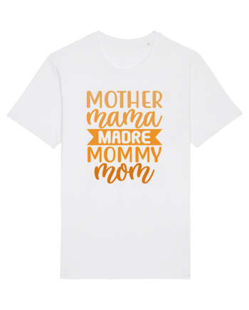 Mother Mama Madre Mommy Mom White