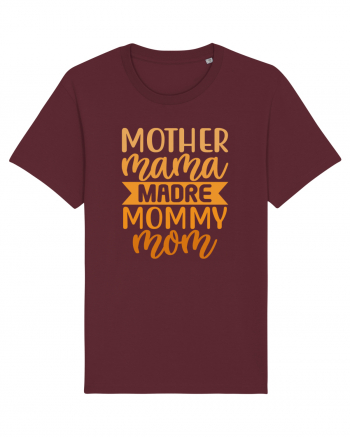 Mother Mama Madre Mommy Mom Burgundy
