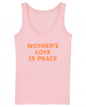 Mother's Love Is Peace Cotton Pink