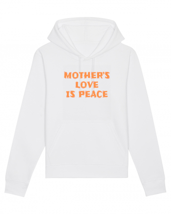 Mother's Love Is Peace White