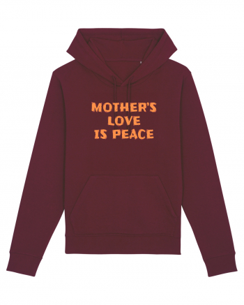 Mother's Love Is Peace Burgundy
