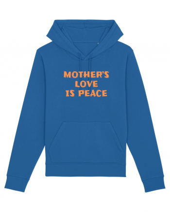 Mother's Love Is Peace Royal Blue
