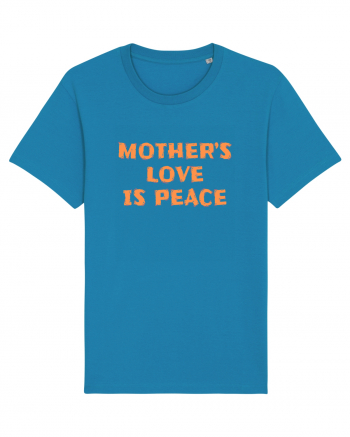 Mother's Love Is Peace Azur