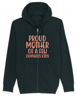 Proud Mother Of A Few Dumbass Kids Hanorac cu fermoar Unisex Connector