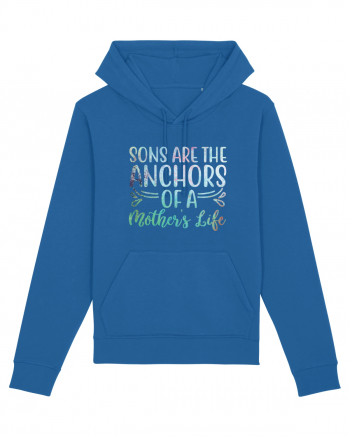 Sons Are The Anchor Of A Mother's Life Royal Blue