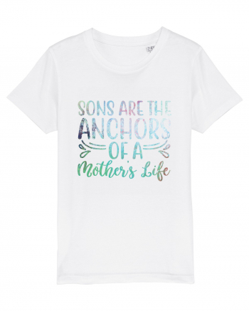 Sons Are The Anchor Of A Mother's Life White