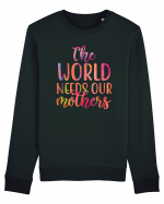 The World Needs Our Mothers Bluză mânecă lungă Unisex Rise
