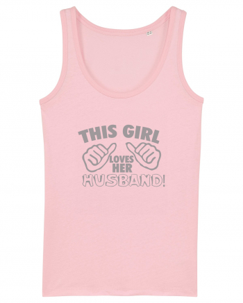 This Girl Loves Her Husband Cotton Pink