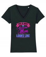 This Is What An Awesome Mom Looks Like Tricou mânecă scurtă guler V Damă Evoker