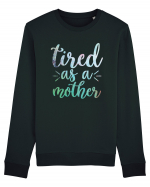 Tired As A Mother Bluză mânecă lungă Unisex Rise