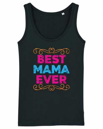 Best Mama Ever Retro Style Black