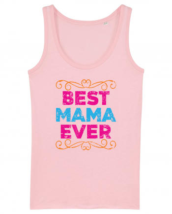 Best Mama Ever Retro Style Cotton Pink