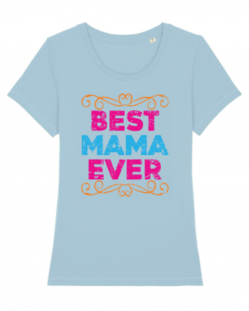 Best Mama Ever Retro Style Sky Blue