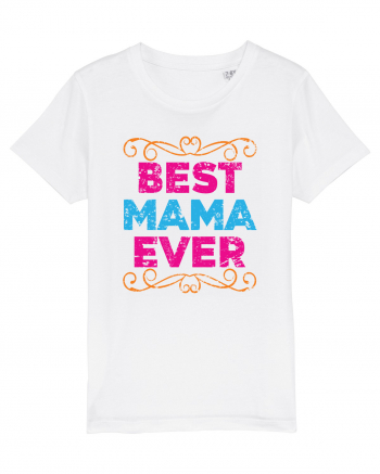 Best Mama Ever Retro Style White