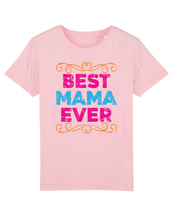 Best Mama Ever Retro Style Cotton Pink