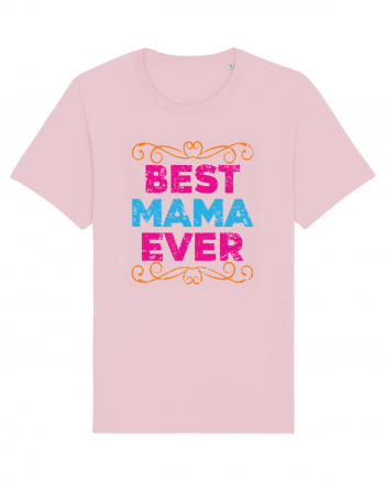 Best Mama Ever Retro Style Cotton Pink