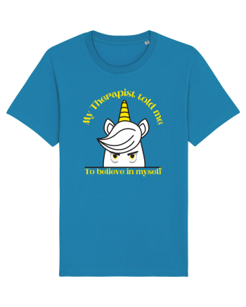 Funny unicorn joke. My Therapist told me to believe in myself Azur