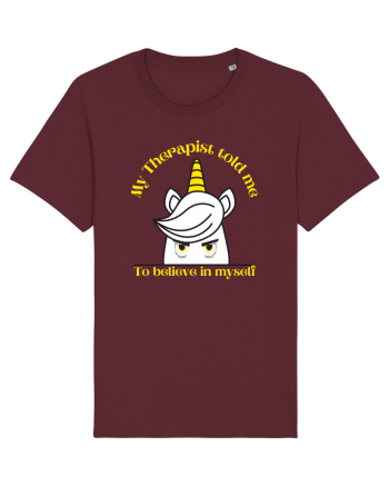 Funny unicorn joke. My Therapist told me to believe in myself Burgundy