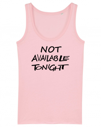 Not Avalable Tonight Cotton Pink