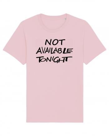 Not Avalable Tonight Cotton Pink