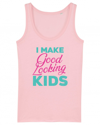 I Make Good Looking Kids Retro Style Cotton Pink