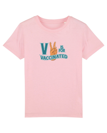 V is for vaccinated Cotton Pink