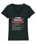 5 Things About My Smartass Daughter Tricou mânecă scurtă guler V Damă Evoker