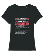 5 Things About My Smartass Daughter Tricou mânecă scurtă guler larg fitted Damă Expresser