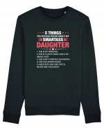 5 Things About My Smartass Daughter Bluză mânecă lungă Unisex Rise