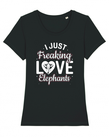 I Just Freaking Love Elephants Black