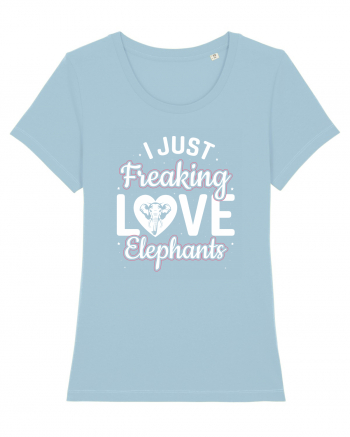 I Just Freaking Love Elephants Sky Blue