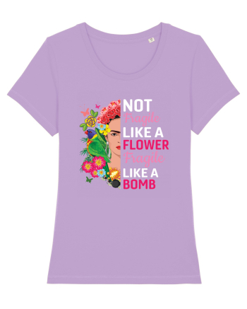 Not Fragile Like A Flower Fragile Like A Bomb Lavender Dawn