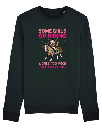 Some Girls Go Riding Black