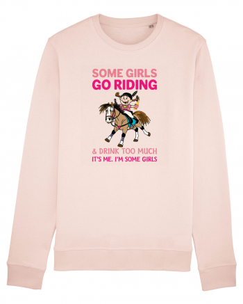 Some Girls Go Riding Candy Pink