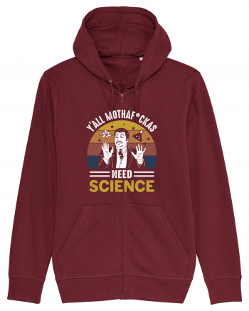 Y'all Mothaf'ckas Need Science Burgundy