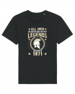 All Men Are Equal Legends Are Born In 1971 Tricou mânecă scurtă Unisex Rocker