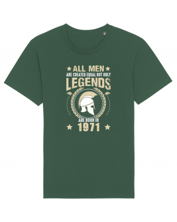 All Men Are Equal Legends Are Born In 1971 Bottle Green