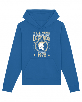 All Men Are Equal Legends Are Born In 1972 Royal Blue