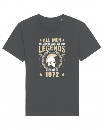 All Men Are Equal Legends Are Born In 1972 Anthracite